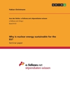 Why is nuclear energy sustainable for the EU? 3346660923 Book Cover