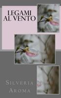 Legami Al Vento 1530416868 Book Cover