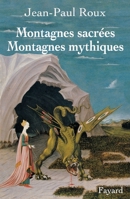 Montagnes sacrees, montagnes mythiques 221360326X Book Cover