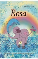 Rosa: interaktives Kinderbuch mit Malvorlagen (German Edition) 3961742863 Book Cover