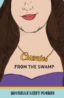 Cuentos from the Swamp 1646620445 Book Cover