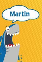 Martin: Personalized Shark Isometric DOT Paper notebook for Kids 120 pages 6"x9" 1797414763 Book Cover