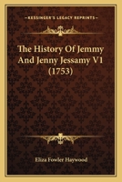 The History Of Jemmy And Jenny Jessamy V1 1170473660 Book Cover
