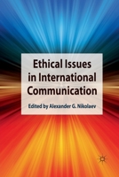 Ethical Issues in International Communication 1349323543 Book Cover