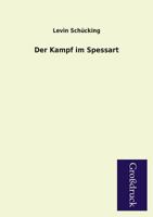 Der Kampf im Spessart 8026854764 Book Cover