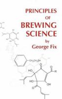 Principles of Brewing Science 0937381179 Book Cover