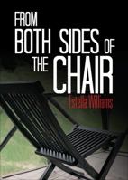 From Both Sides of the Chair 1625109970 Book Cover