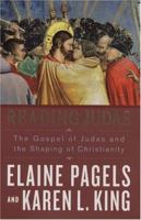 Reading Judas: The Gospel of Judas and the Shaping of Christianity 014311316X Book Cover