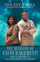 The Ministry of Encouragement! 1498413293 Book Cover