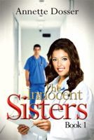 The Innocent Sisters Book I: Shessia 1483663043 Book Cover