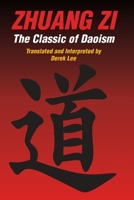 Zhuang Zi: The Classic of Daoism 1291671781 Book Cover