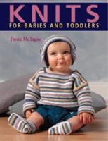 Knits for Babies and Toddlers 1570761957 Book Cover