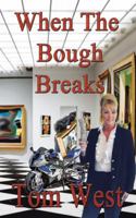 When the Bough Breaks 1504997115 Book Cover