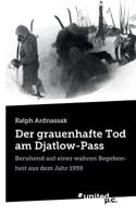 Der Grauenhafte Tod Am Djatlow-Pass 3854381123 Book Cover