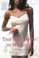 This Fire Down in My Soul 031230157X Book Cover