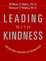 Leading with Kindness 0814401562 Book Cover