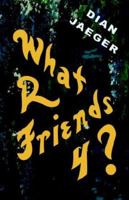 What R Friends 4? 1413494684 Book Cover