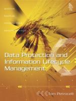 Data Protection and Information Lifecycle Management 0131927574 Book Cover