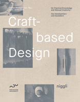 Craft-Based Design: Produzierende Gestaltung 3721209796 Book Cover