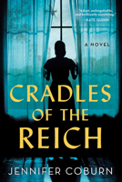 Cradles of the Reich 1728250749 Book Cover