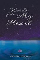 Words from My Heart 1641389389 Book Cover