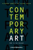Contemporary Art: 1989 to the Present 1444338668 Book Cover