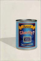 Sweet Charity?: Emergency Food and the End of Entitlement
