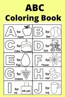 ABC Coloring Book: For Kids Ages 2-4 B0BBD2L5MV Book Cover