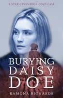 Burying Daisy Doe 082544652X Book Cover