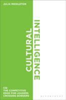 Cultural Intelligence: CQ: The Competitive Edge for Leaders Crossing Borders 1472971787 Book Cover