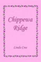 Chippewa Ridge 1414010664 Book Cover