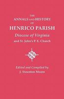 Annals of Henrico Parish (Classic Reprint) 080630829X Book Cover