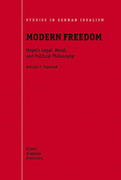 Modern Freedom: Hegel's Legal, Moral, and Political Philosophy (Studies in German Idealism) 1402002882 Book Cover