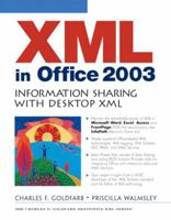 XML in Office 2003: Information Sharing with Desktop XML 013142193X Book Cover