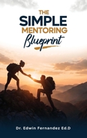 SIMPLE MENTORING Blueprint B0HD45YQXG Book Cover