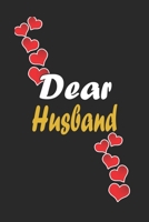 Dear Husband: Notebook Gift For Family Members: Lined Notebook / Journal Gift, 120 Pages, 6x9, Soft Cover, Matte Finish 1671930630 Book Cover