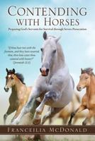 Contending with Horses 1629522821 Book Cover