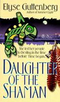 Daughter of the Shaman 0061054747 Book Cover