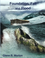 Foundation, Fall and Flood 1387474510 Book Cover