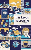 This Keeps Happening 1988784115 Book Cover