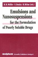 Emulsions and Nanosuspensions for the Formulation of Poorly Soluble Drugs 3887630696 Book Cover