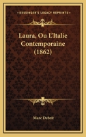 Laura, Ou L'Italie Contemporaine 2013636482 Book Cover