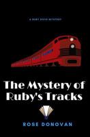 The Mystery of Ruby's Tracks 1728933633 Book Cover