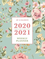 At a Glance 2020-2021 Weekly Planner: Floral 2 Year / 24 Month Planner for Desk - Jan 2020 - Dec 2021 Calendar Size: 8.5 x 11 1705919537 Book Cover