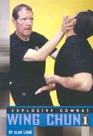 Explosive Combat Wing Chun 0865682089 Book Cover