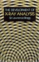 The Development of X-ray Analysis 0486673162 Book Cover