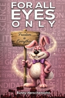 For All Eyes Only 1964100194 Book Cover