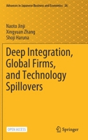 Deep Integration, Global Firms, and Technology Spillovers 9811652090 Book Cover