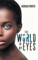 The World in My Eyes 1532023723 Book Cover