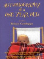 Autobiography of a One Year Old 0091877857 Book Cover
